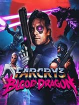 µ3ѪFar Cry 3: Blood Dragonv1.0 ޸MaxTre