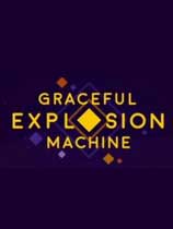 űGraceful Explosion Machinev2017112201޸